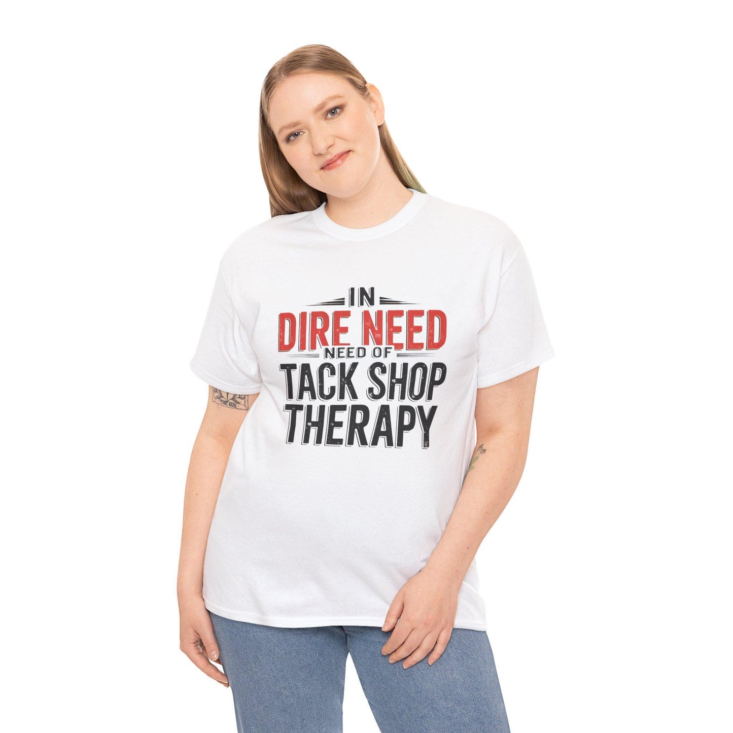 In Dire Need of tack shop therapy Unisex Heavy Cotton Tee