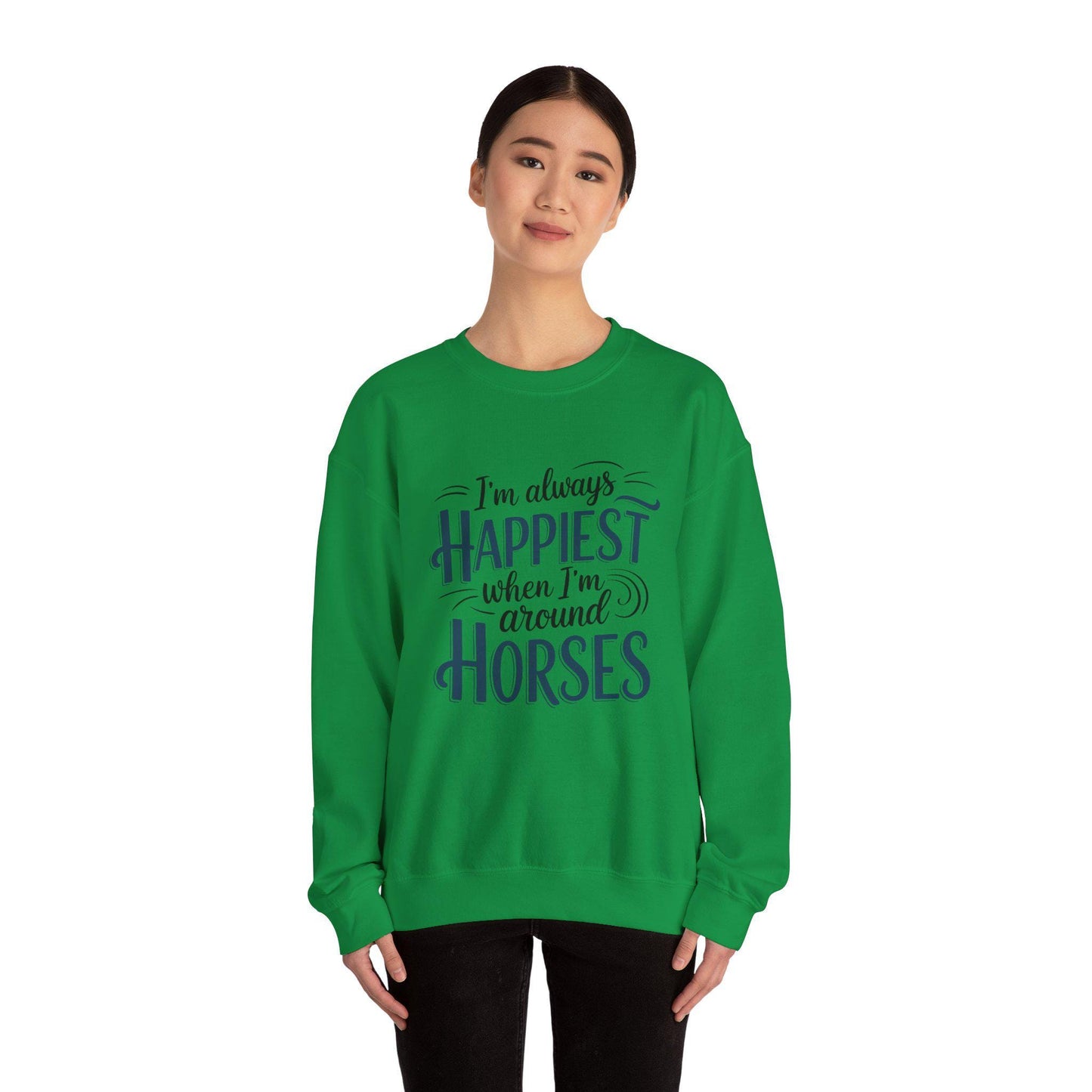 I'm Always Happiest When I'm Around Horses Heavy Blend™ Crewneck Sweatshirt
