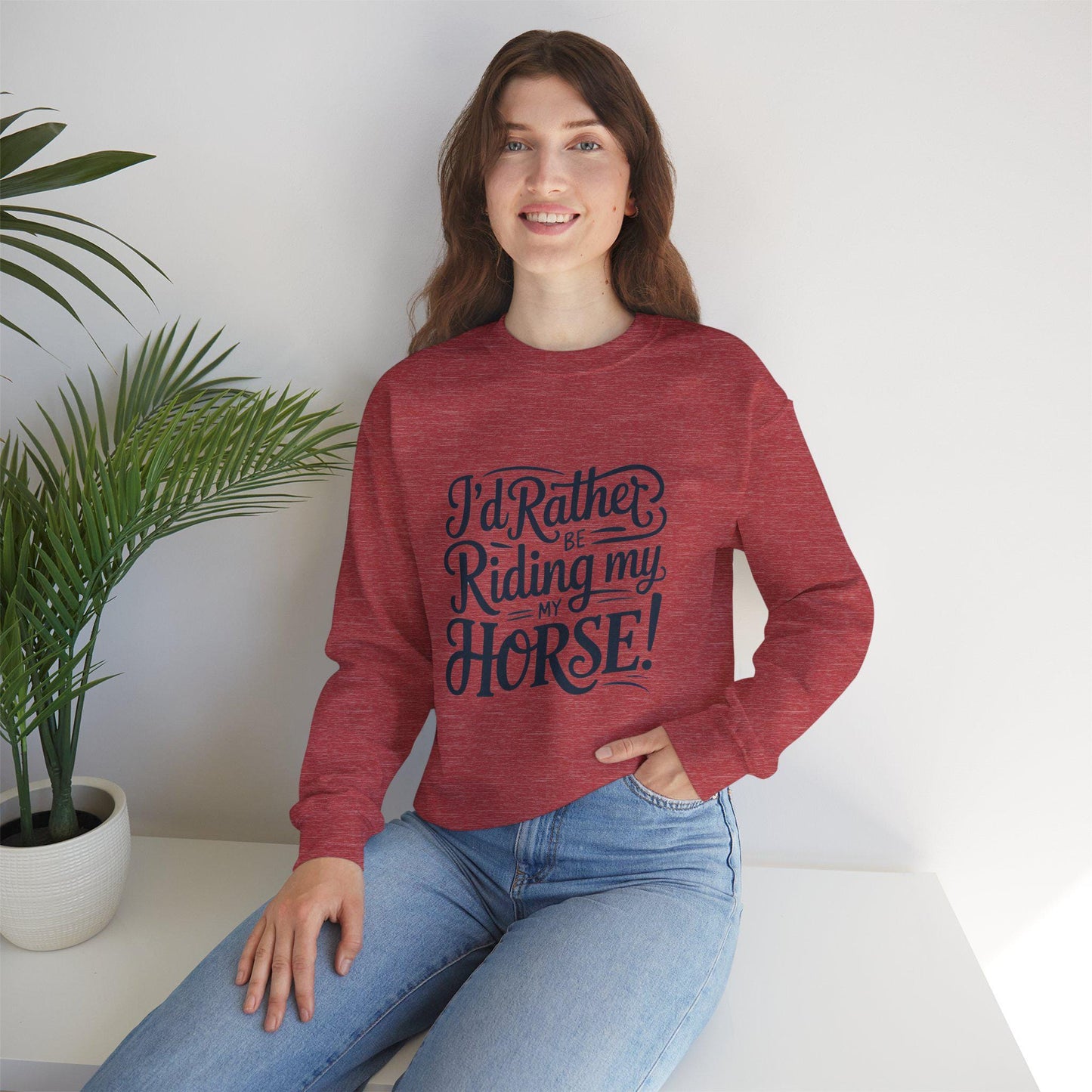 I'd rather be riding my horse Sweatshirt,equestrian, English riding, eventing, hunter, jumper, trail, trainer gift, western riding, rodeo