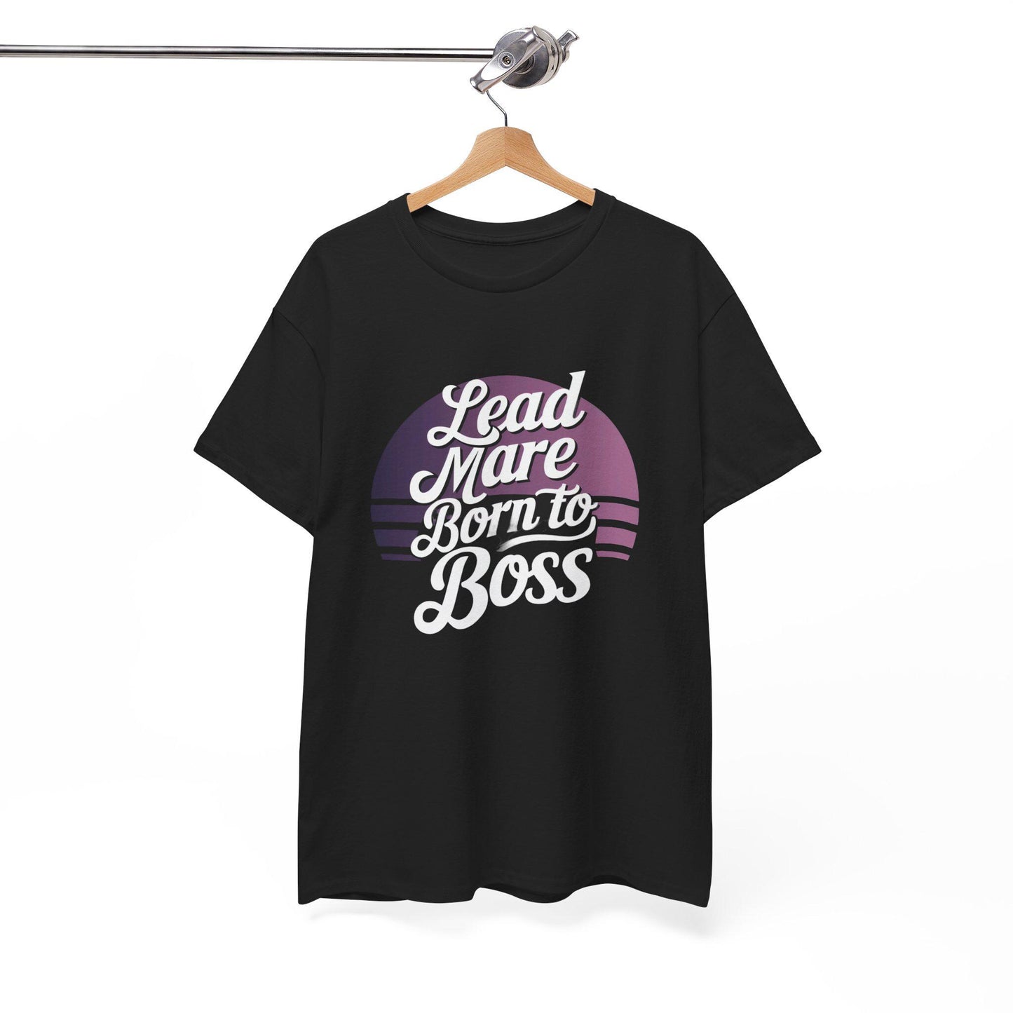 Lead Mare Born To Boss Unisex Heavy Cotton Tee