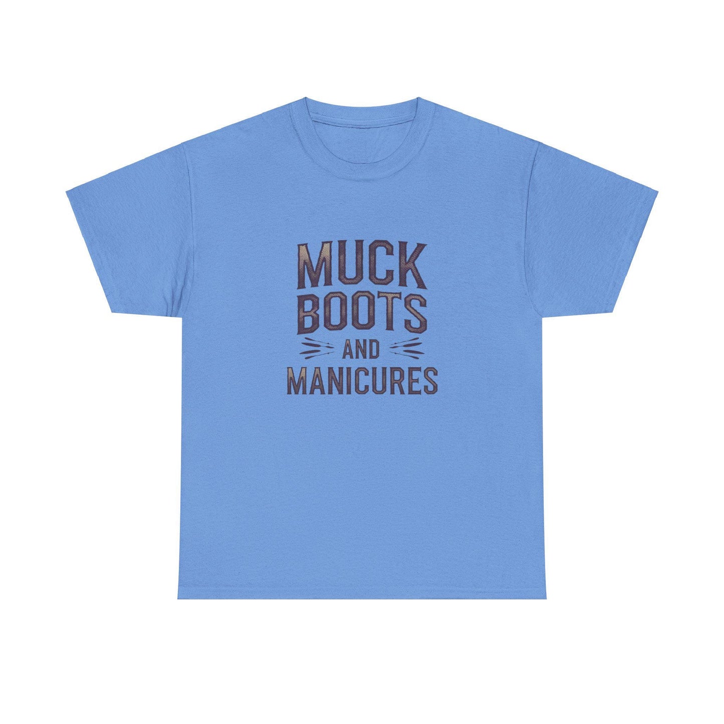 Muck Boots and Manicures Heavy Cotton Tee