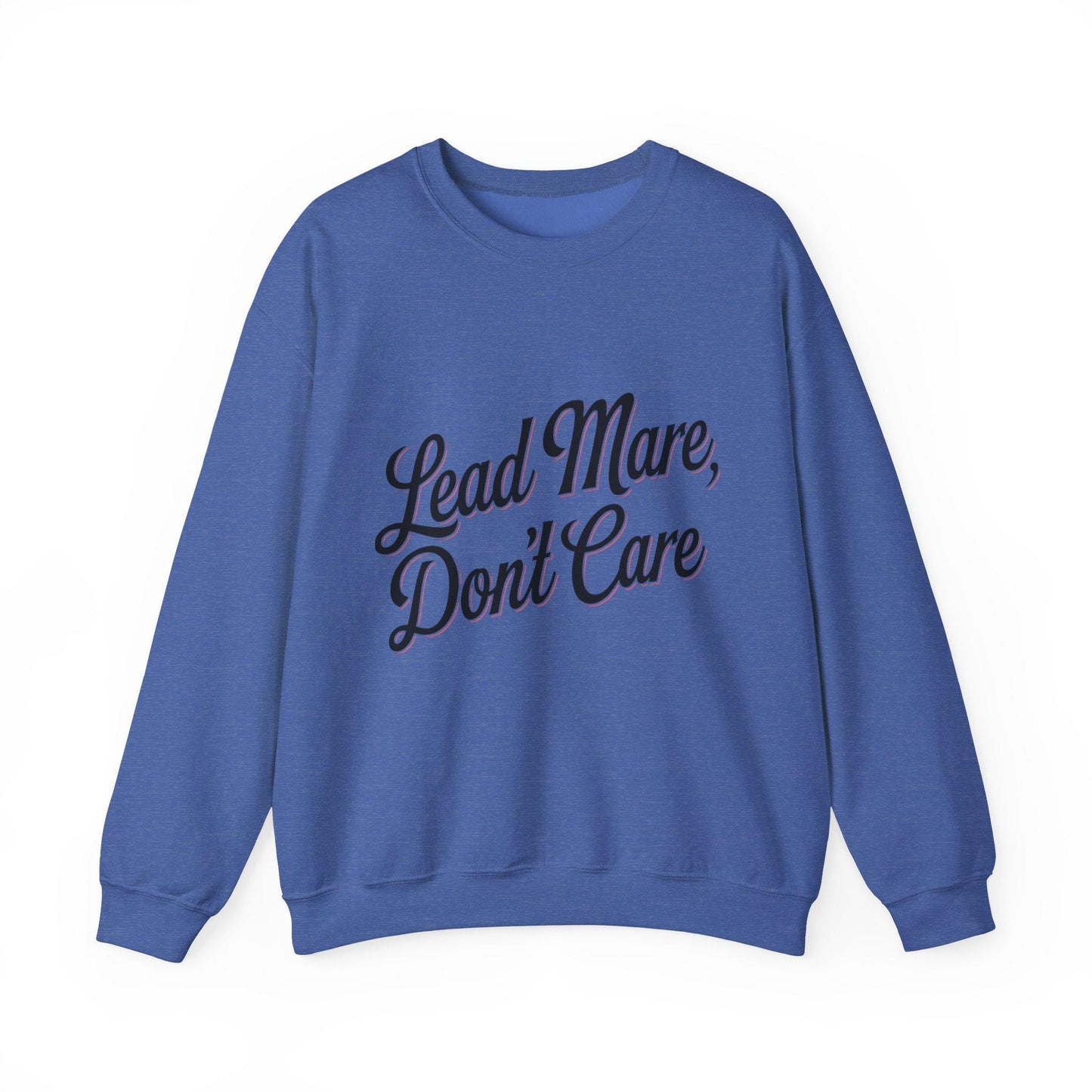 Lead Mare Don't Care Heavy Blend™ Crewneck Sweatshirt