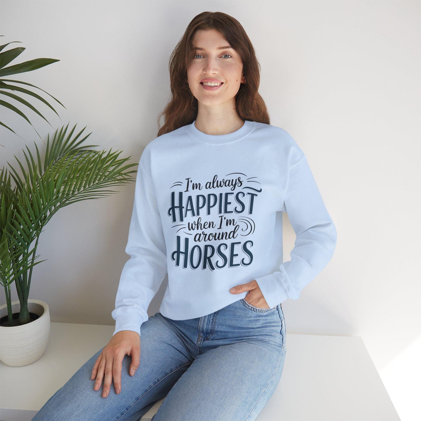 I'm Always Happiest When I'm Around Horses Heavy Blend™ Crewneck Sweatshirt