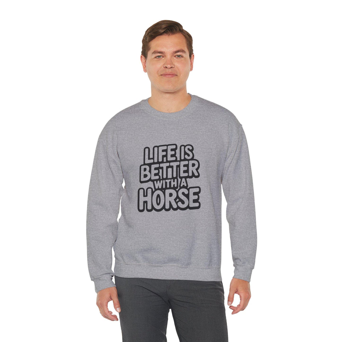 Life is better with a horse Sweatshirt, equestrian, English riding, eventing, hunter, jumper, trainer gift, dressage, western riding