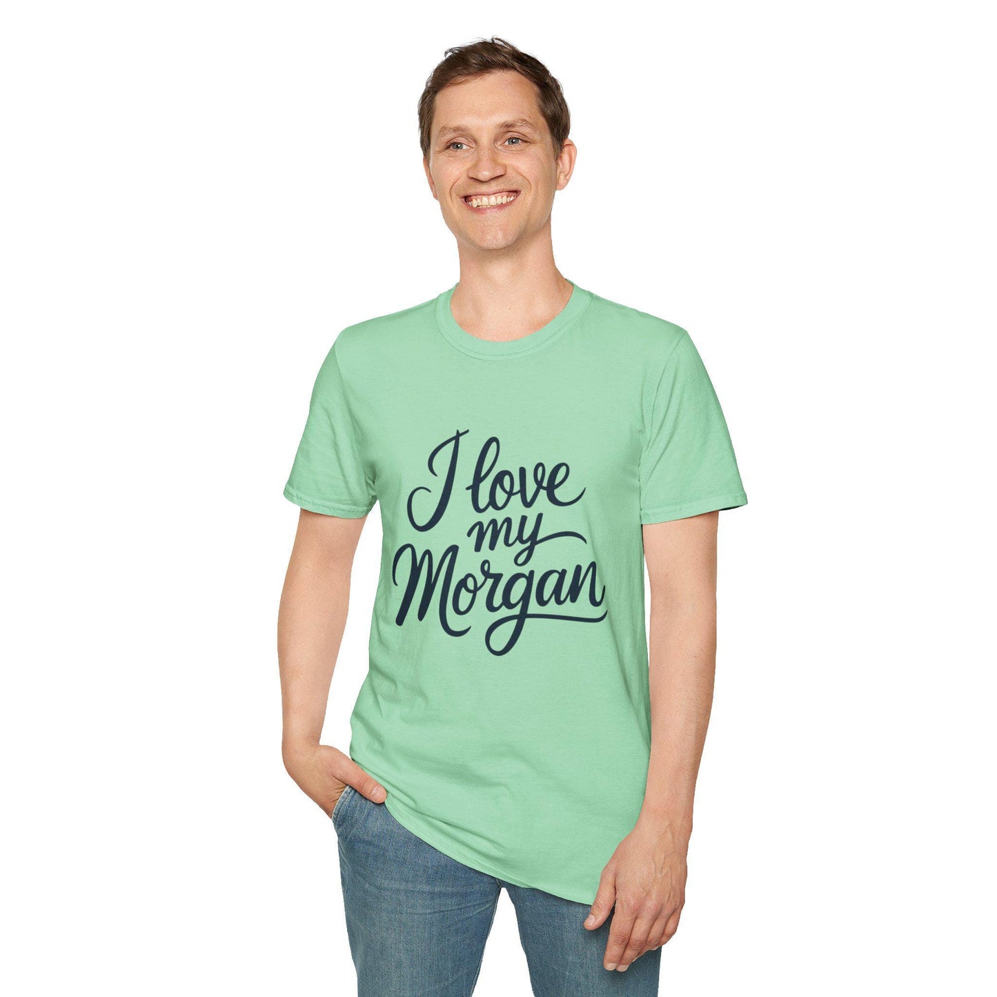 I love my Morgan Softstyle T-Shirt