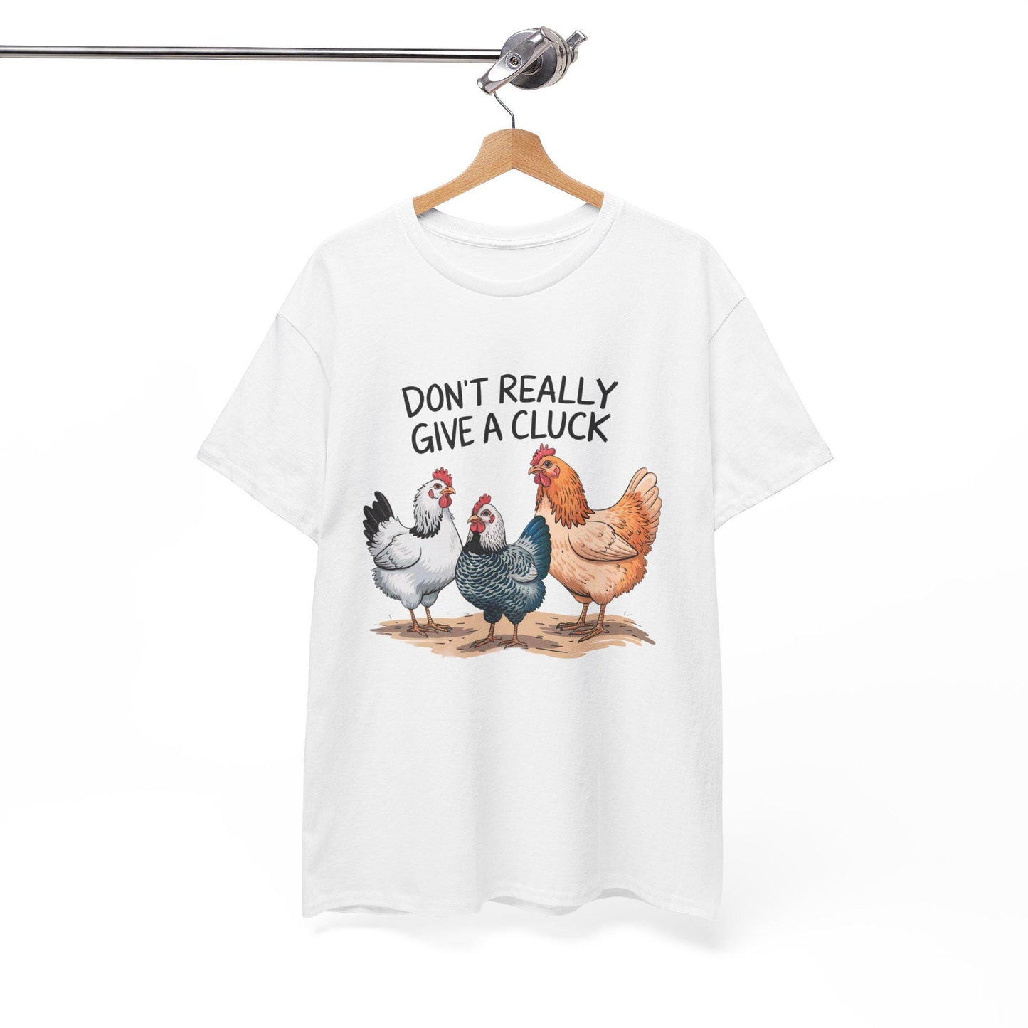 Don't Give A Cluck Tee, chickens, chicken lover, farm animal, chicken humor, woman’s tee , men’s tee, country