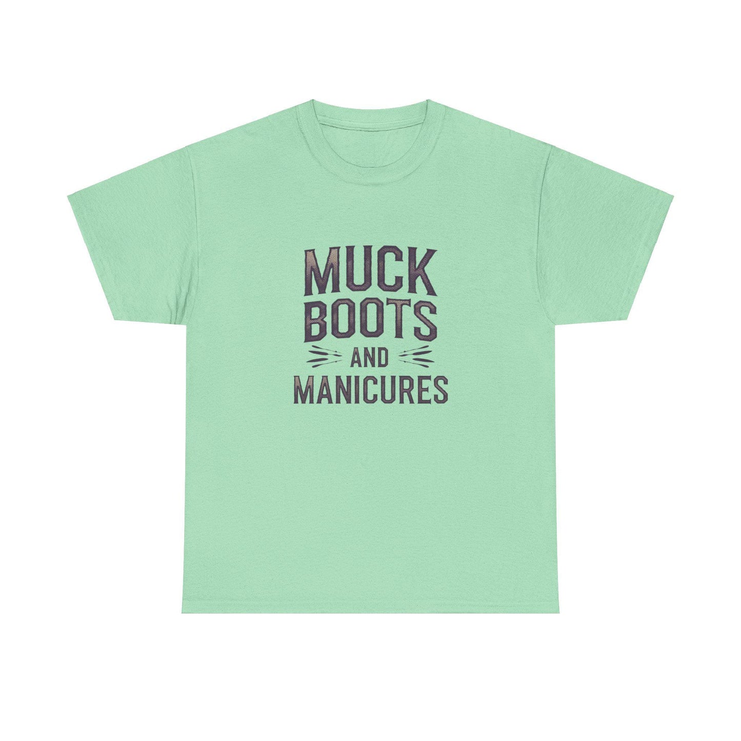 Muck Boots and Manicures Heavy Cotton Tee