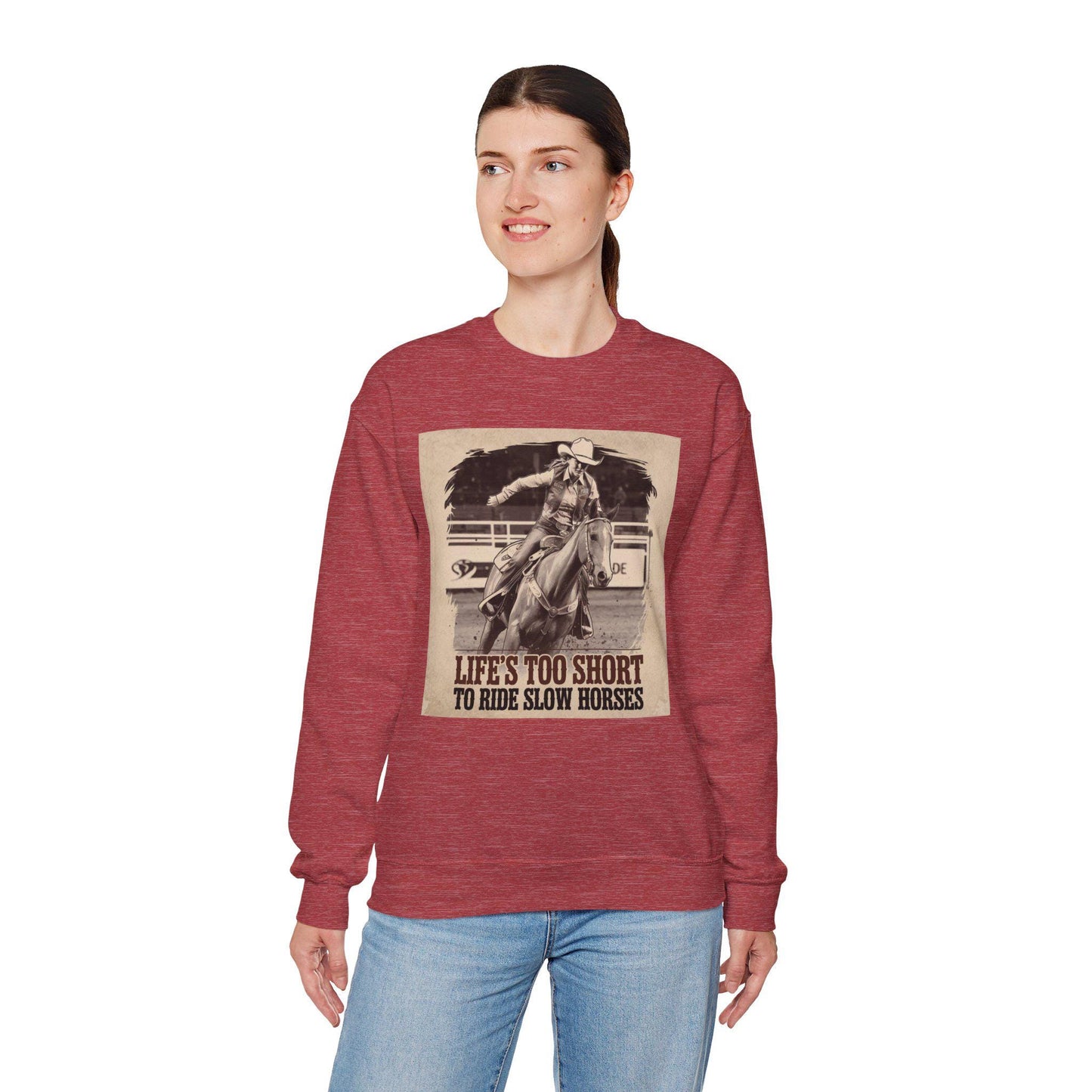 Life is too short to ride slow horses Heavy Blend™ Crewneck Sweatshirt