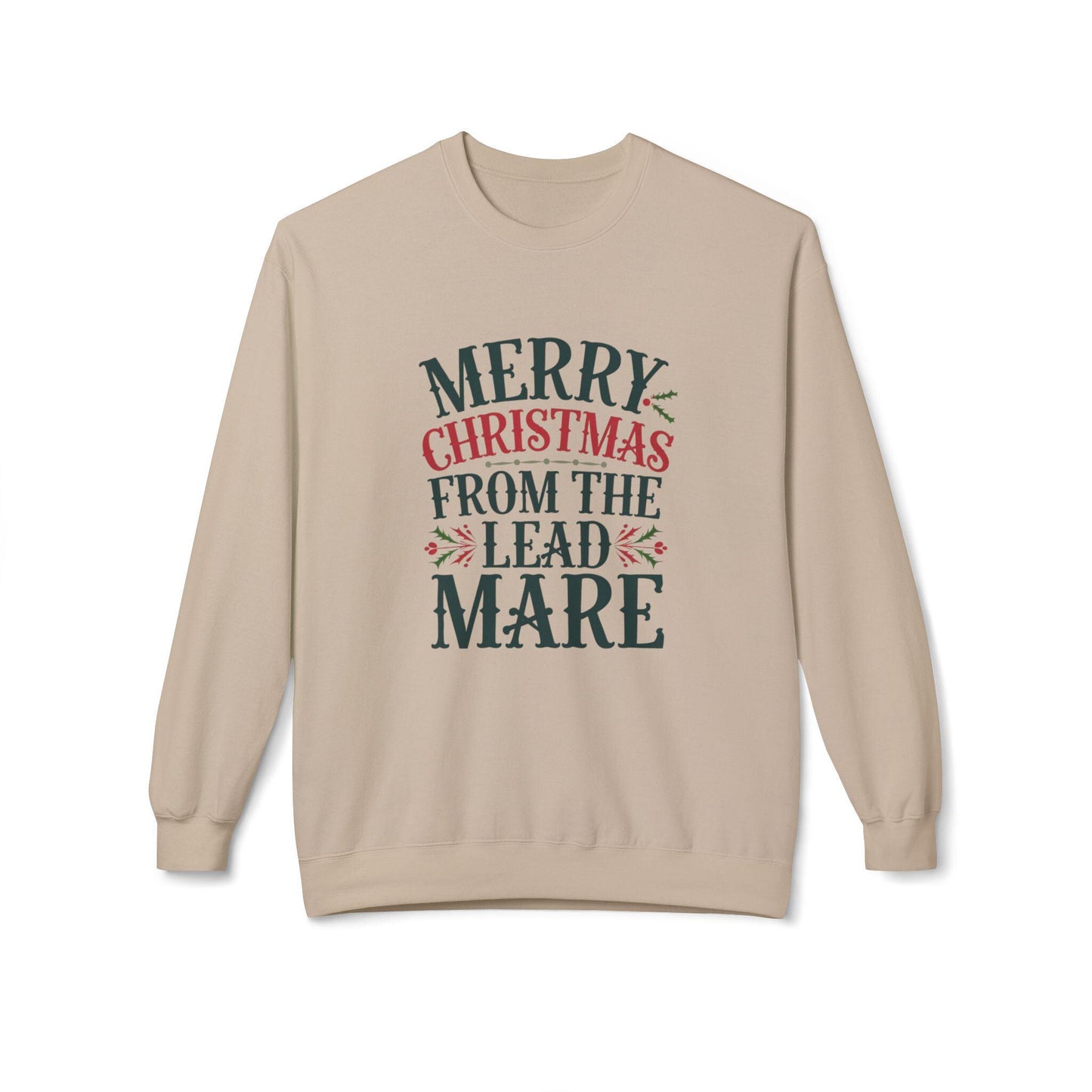 Merry Christmas from the Lead Mare Midweight Fleece Crewneck Sweatshirt
