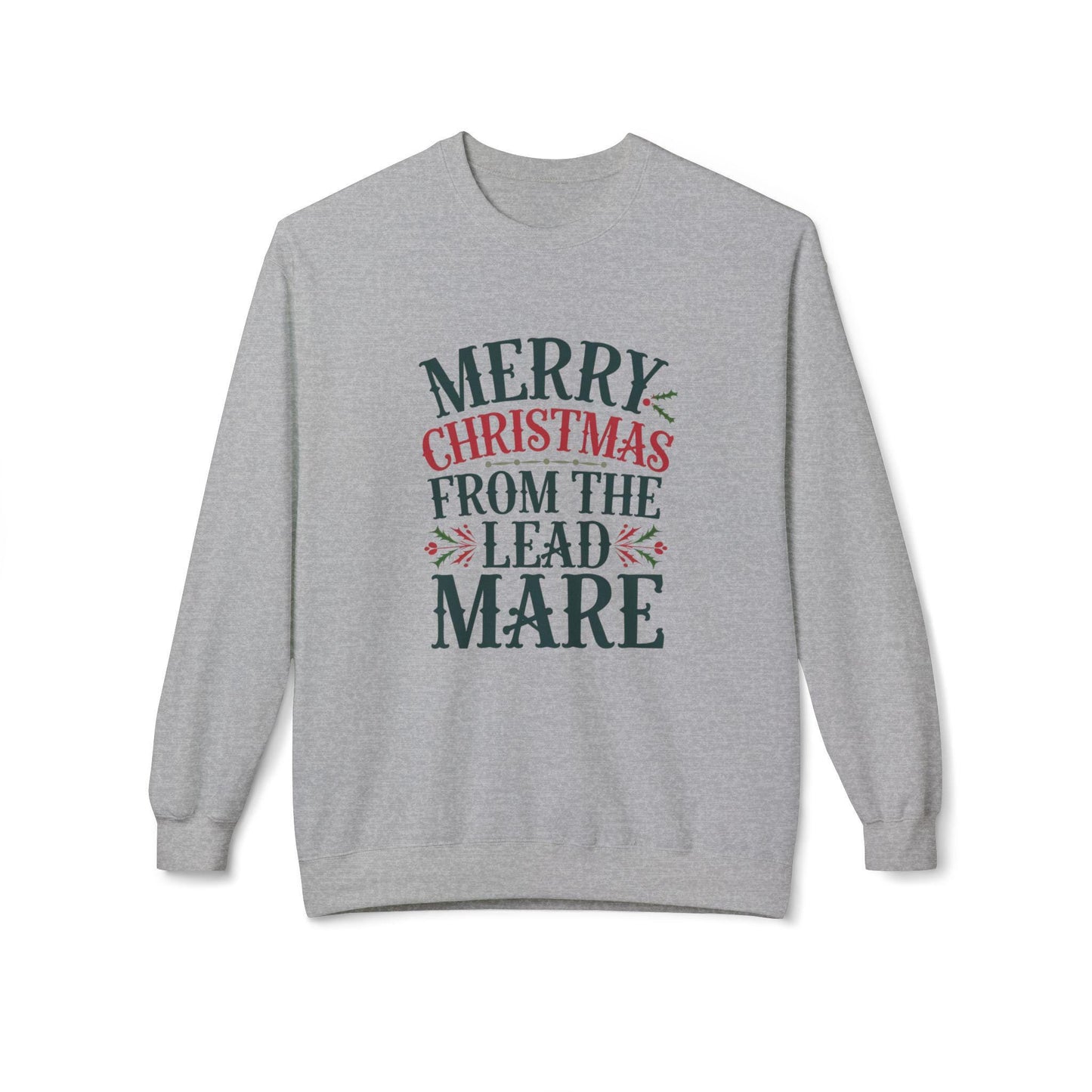 Merry Christmas from the Lead Mare Midweight Fleece Crewneck Sweatshirt