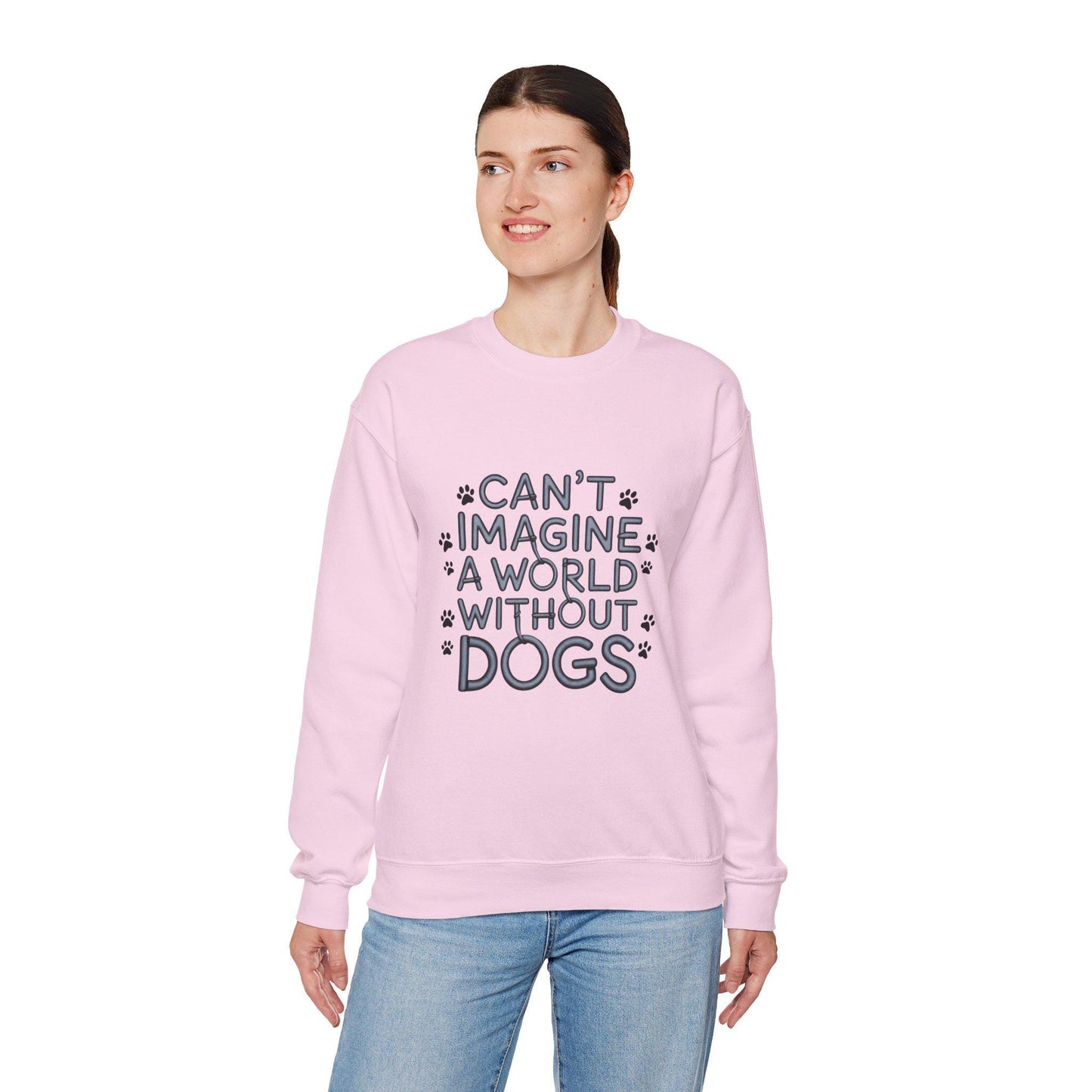 Can't Imagine a World without Dogs Sweatshirt, dog lover gift, pet lovers gift, dog Mom, dog Dad, woman’s sweatshirt, mens sweatshirt