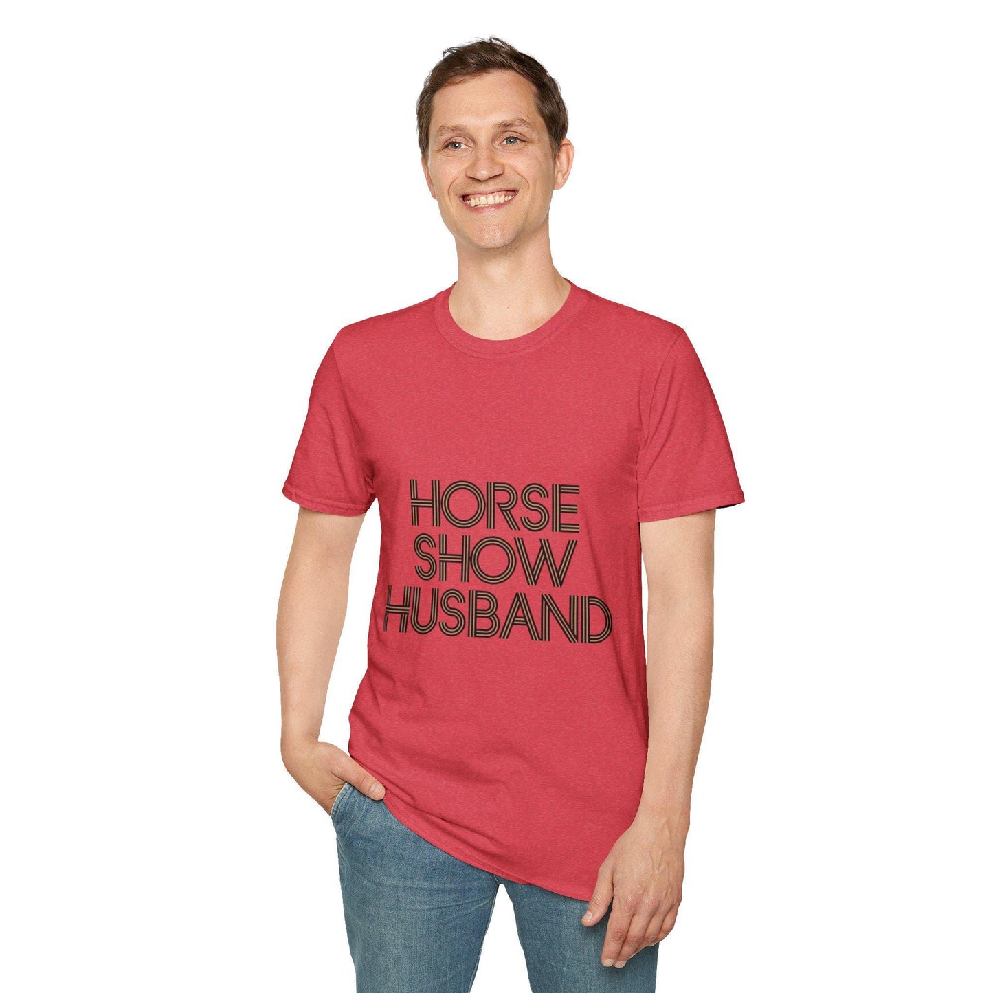 Horse Show Husband T-Shirt, dressage, dad Tee, equestrian, English riding, eventing, hunter, jumper, western riding, rodeo, horseback,barn
