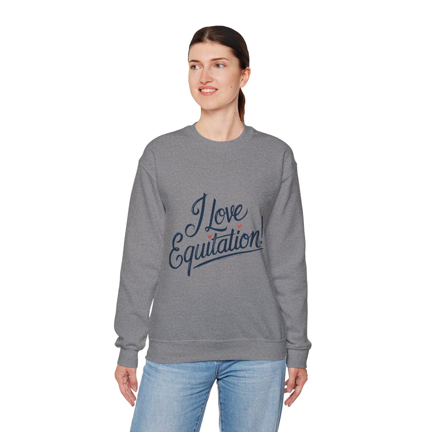 I Love Equitation Sweatshirt, equestrian, English riding, eventing, hunter, jumper, trainer gift, dressage, western riding, horse