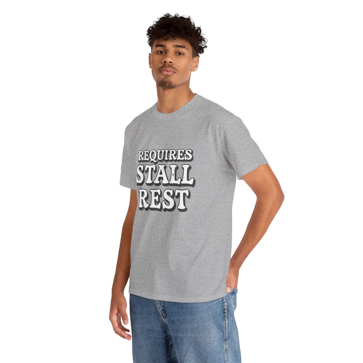 Requires Stall Rest Heavy Cotton Tee