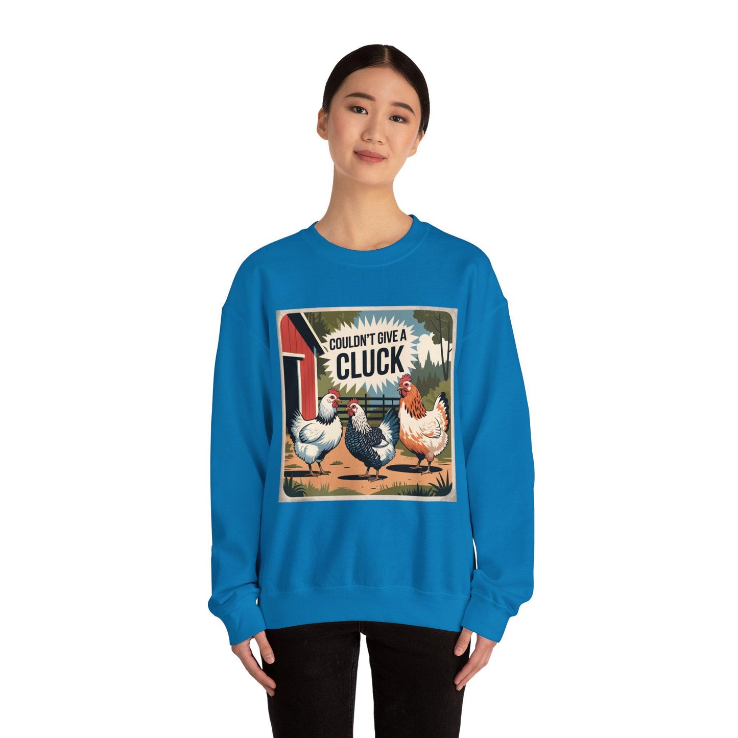 Couldn't Give a Cluck Sweatshirt, chickens, chicken lover, farm animal, chicken humor, woman’s sweatshirt, men’s sweatshirt, country