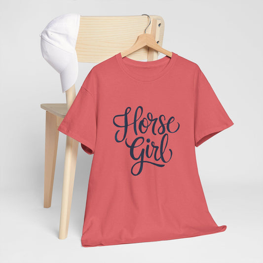 Horse Girl t-shirt, equestrian, English riding, eventing, hunter, jumper, trainer gift, wife gift, horseback, barn, western riding