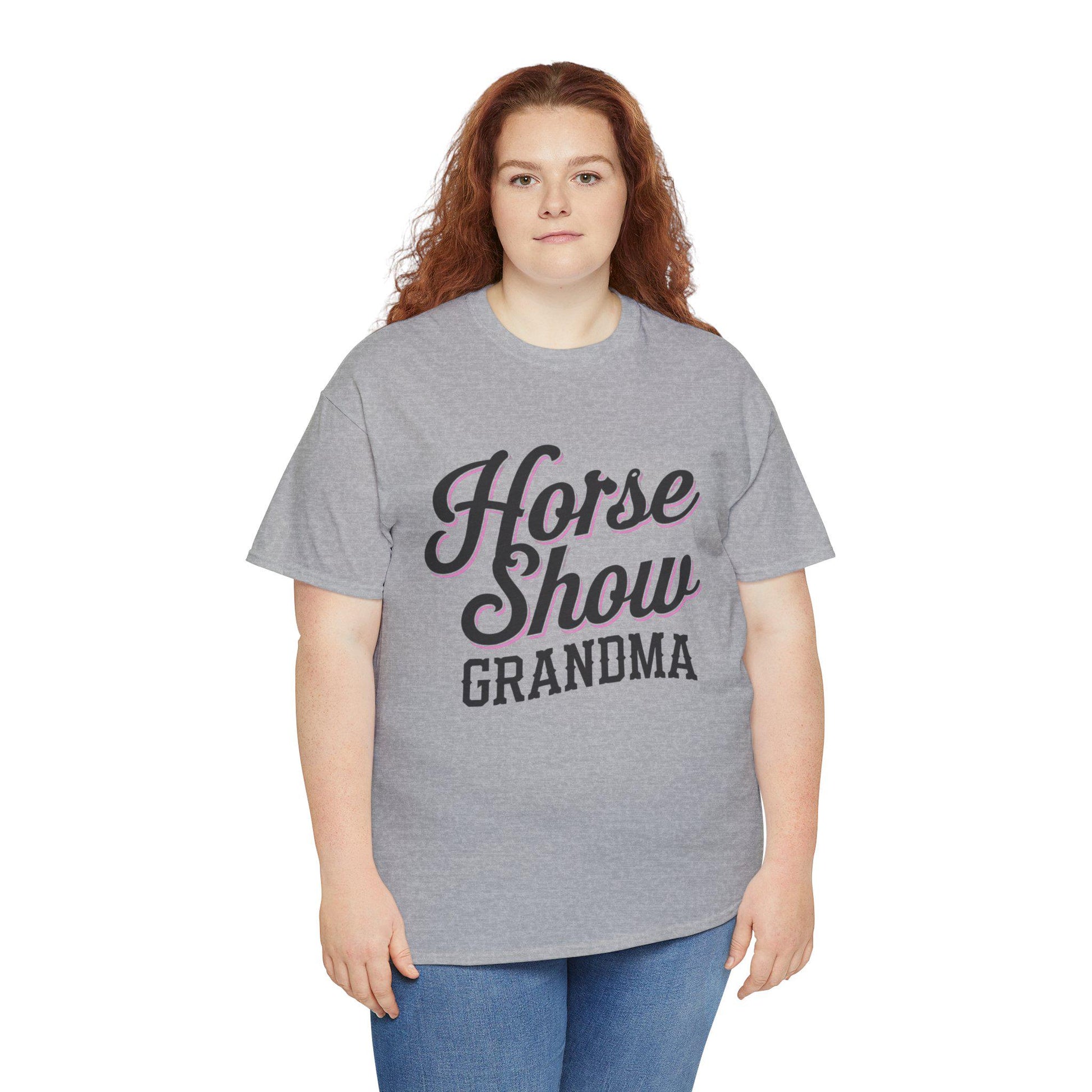 Horse Show Grandma Tee, equestrian, English riding, eventing, hunter, jumper, western riding, horseback, barn, grandma gift, dressage