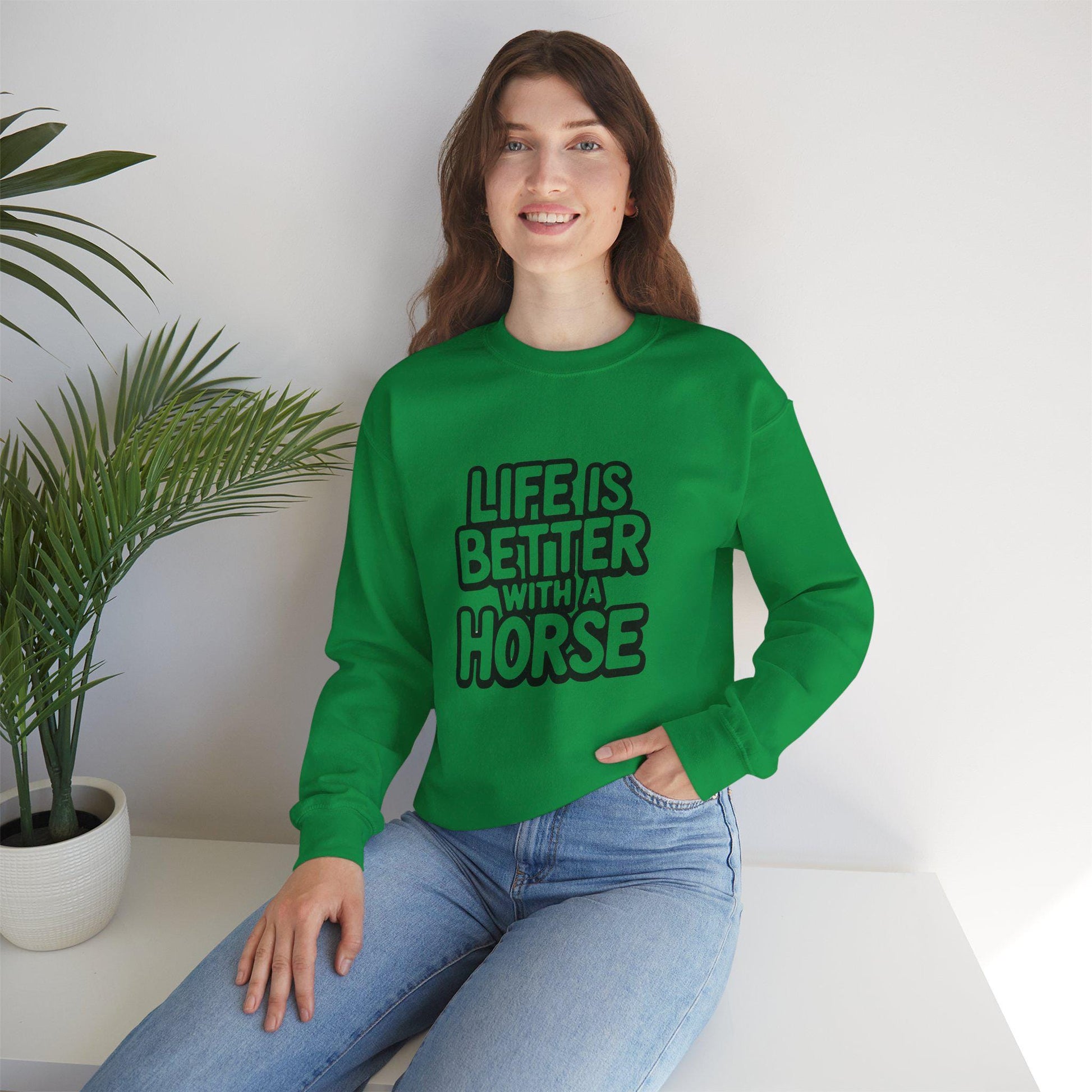 Life is better with a horse Sweatshirt, equestrian, English riding, eventing, hunter, jumper, trainer gift, dressage, western riding