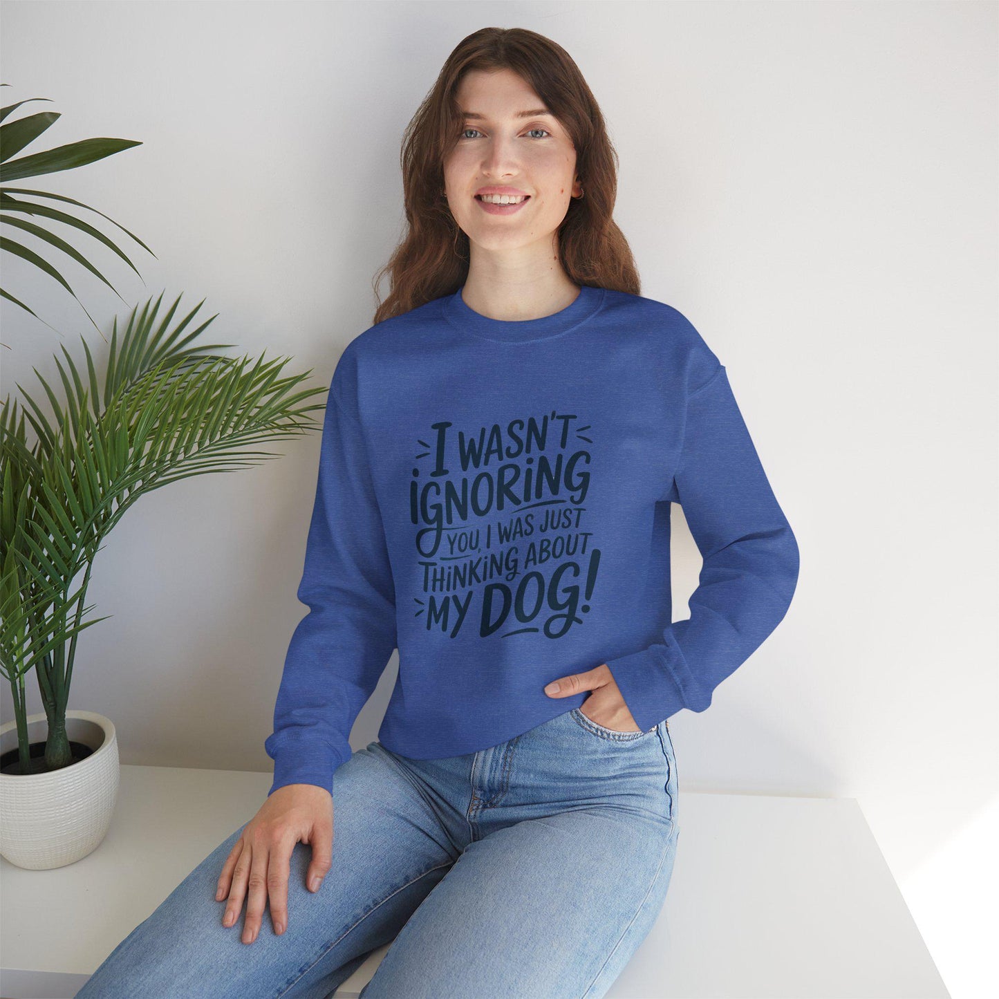 Thinking about my dog Heavy Blend™ Crewneck Sweatshirt